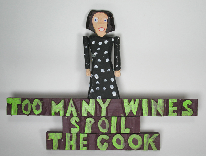 Too Many Wines Spoil the Cook Sign